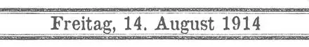 Schriftzug - 14. August 1914