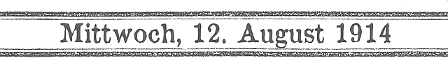 Schriftzug - 12. August 1914
