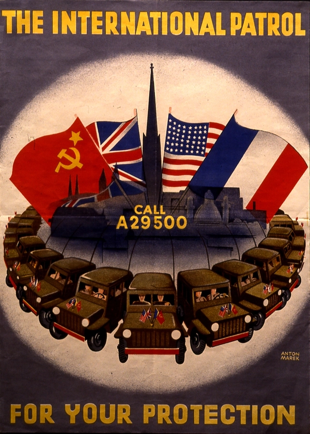 Gezeichnetes Plakat mit der Wiener Innenstadt mit den Flaggen der vier Allieerten Mächten um die lauter Jeeps der International Patrol stehen: "The International Patrol for Your protection. Call A29500"