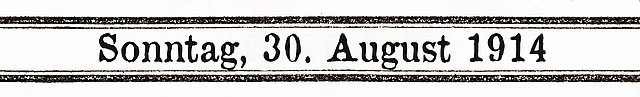  30. August 1914
