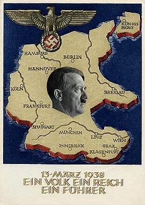 Propaganda für die Volksabstimmung am 10. April 1938, bei der der "Anschluss" vom 13. März legitimiert werden sollte. Es wurde im ganzen Deutschen Reich abgestimmt. Ansichtskarte mit Landkarte des gesamten Reichsgebietes inklusive Österreichs, mit Reichsadler und Hitlerkopf sowie der Beschriftung: "13. MÄRZ 1938 EIN VOLK EIN REICH EIN FÜHRER"