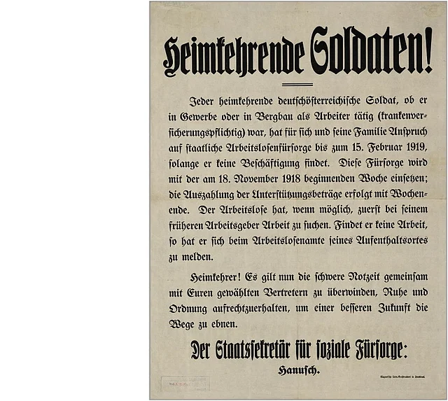Soldaten! Die Waffen ruhen, der Frieden ist da Bekanntmachung des Deutschösterreichischen Staatsamtes für Heerwesen. 1918