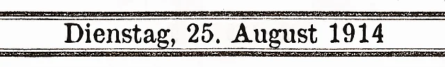 25. August 1914