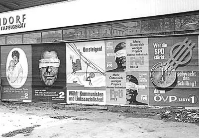 Wahlplakate von vier verschiedenen Parteien. Plakatwand: Texte kaum lesbar: ÖVP - "Wer die SPÖ stärkt, schwächt den Schilling" FPÖ "Mehr Österreich, weniger Proporz..."